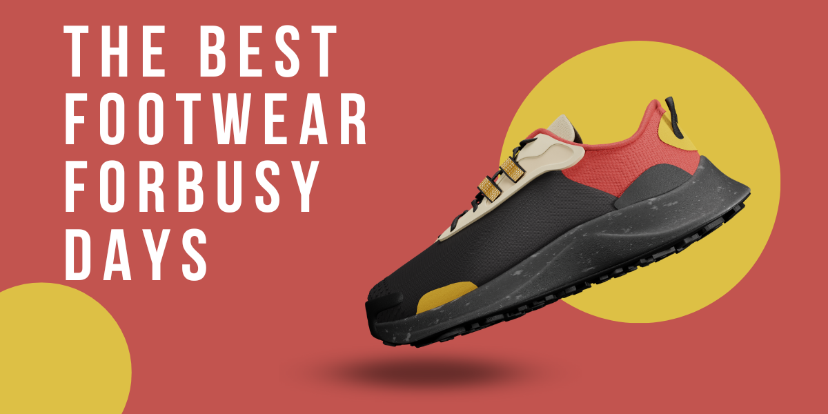 The Best Footwear for Busy Days: Style, Comfort, and Durability